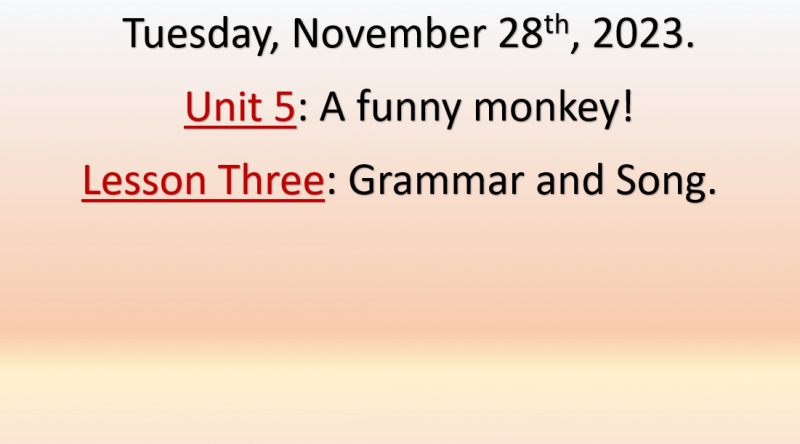 Tiếng anh lớp 5 - Unit 5: A funny monkey! (Lesson 3)